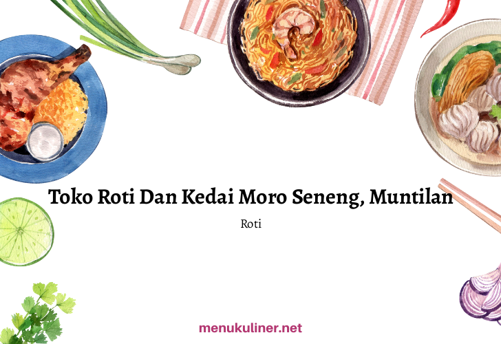Delicious Bread at Jl. Kalimantan: Moro Seneng Bakery, Cilacap